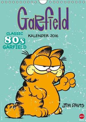 Garfield 80ies Classic Kalender (Wandkalender 2016 DIN A4 hoch) de Jim Davis