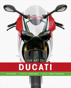 The Art of Ducati de Ian Falloon