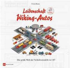 Leidenschaft Wiking-Autos de Ulrich Biene