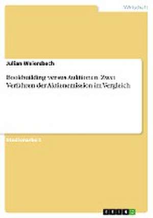 Bookbuilding versus Auktionen. Zwei Verfahren der Aktienemission im Vergleich de Julian Weiersbach