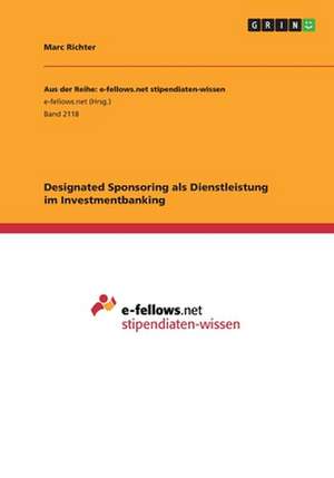 Designated Sponsoring als Dienstleistung im Investmentbanking de Marc Richter