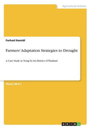 Farmers' Adaptation Strategies to Drought de Farhad Hamidi