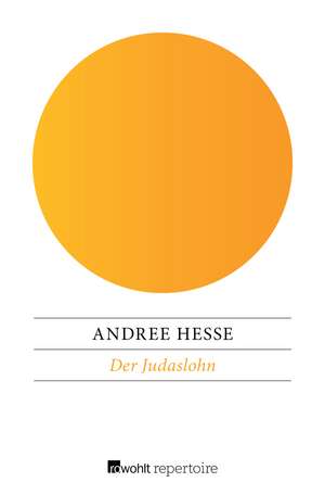 Der Judaslohn de Andree Hesse