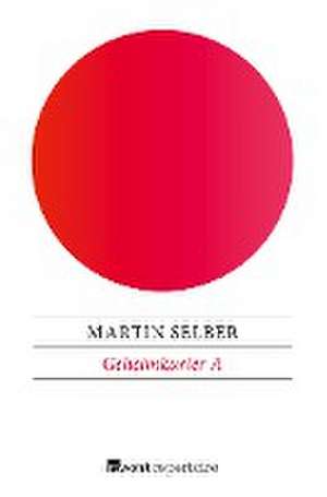 Geheimkurier A de Martin Selber