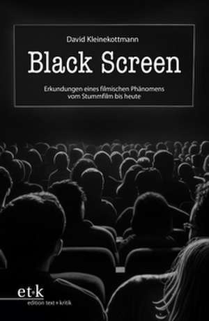 Black Screen de David Kleinekottmann