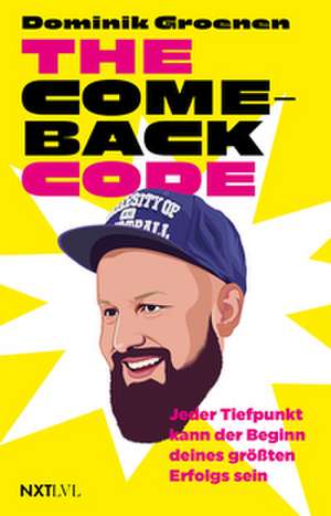 The Comeback-Code de Dominik Groenen