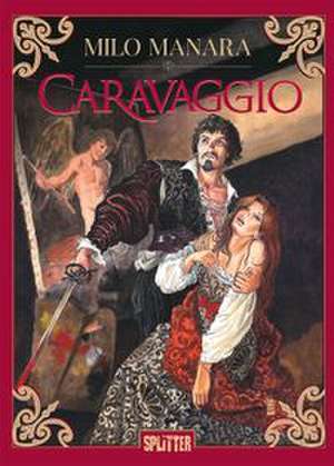 Caravaggio de Milo Manara