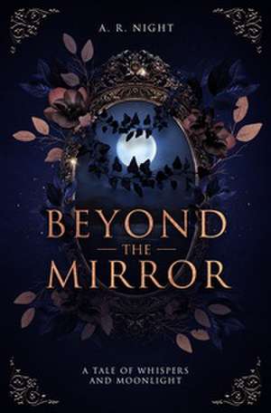 Beyond the mirror 1 de Night A. R.