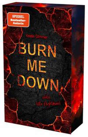 burn me down de Kristin Glimmer