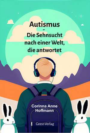 Autismus de Corinna Anne Hoffmann