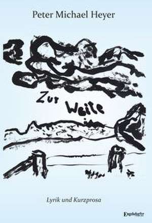 Zur Weite de Peter Michael Heyer
