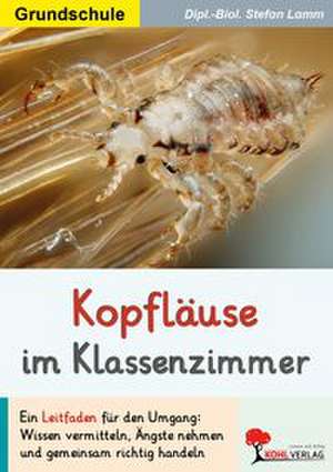 Kopfläuse im Klassenzimmer de Stefan Lamm