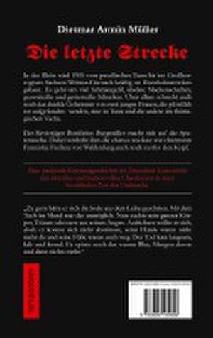 Die letzte Strecke de Dietmar Armin Müller