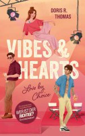 Vibes & Hearts de Doris R. Thomas