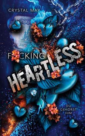 F*cking Heartless de Crystal May
