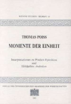 Momente der Einheit de Thomas Poiss