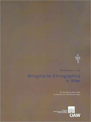 Mongolische Ethnographica in Wien