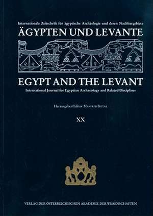 Agypten Und Levante /Egypt and the Levant XX/2010 de Manfred Bietak