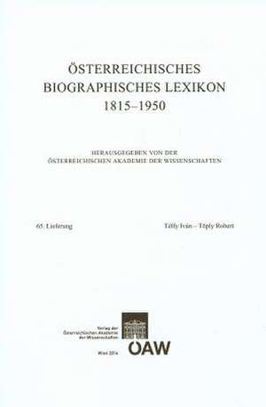 Osterreichisches Biographisches Lexikon 1815-1950 65. Lieferung