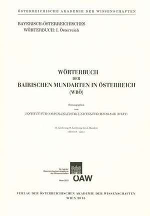 Worterbuch Der Bairischen Mundarten in Osterreich (Wbo) 41. Lieferung (9. Lieferung Des 5. Bandes)