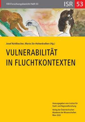 Vulnerabilität in Fluchtkontexten de Josef Kohlbacher