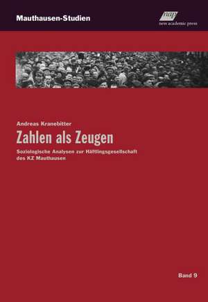 Zahlen als Zeugen de Andreas Kranebitter