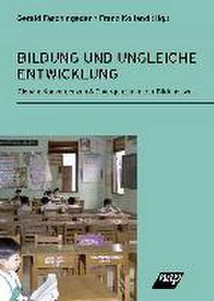 Bildung und ungleiche Entwicklung de Gerald Faschingeder