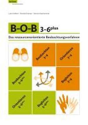 B-O-B 3-6 plus de Luise Hollerer