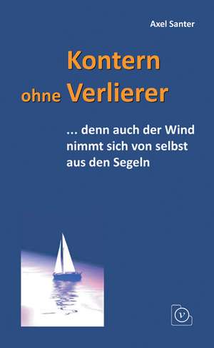 Kontern ohne Verlierer de Axel Santer