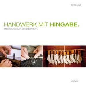 Handwerk mit Hingabe de Doris Lind