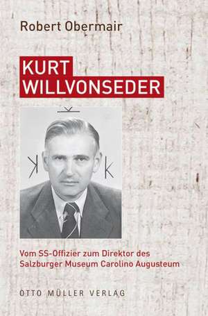 Kurt Willvonseder de Robert Obermair