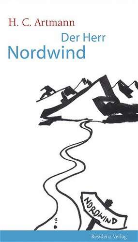 Der Herr Norrrdwind de Hans Carl Artmann