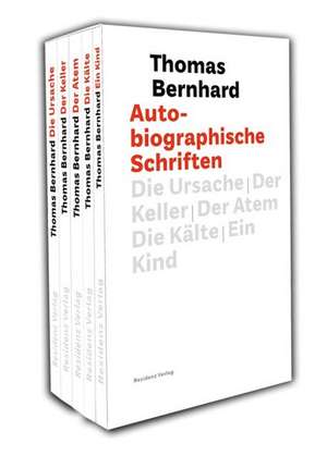 Autobiographische Schriften de Thomas Bernhard