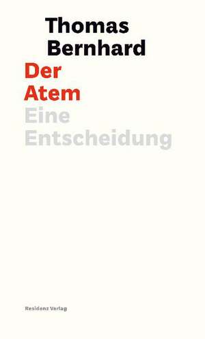Der Atem de Thomas Bernhard