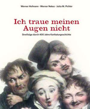 Ich traue meinen Augen nicht de Werner Hofmann