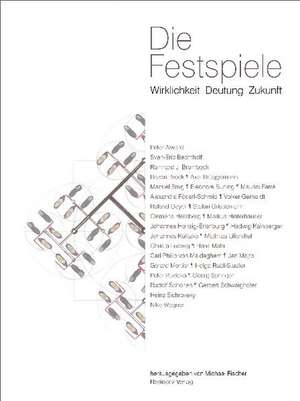 Die Festspiele de Michael Fischer