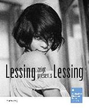 Lessing zeigt Lessing / Lessing presents Lessing de Danielle Spera