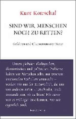 Sind wir Menschen noch zu retten? de Kurt Kotrschal