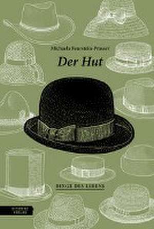 Der Hut de Michaela Feurstein-Prasser