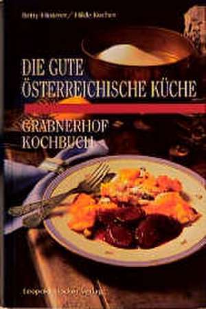 Die gute österreichische Küche de Betty Hinterer