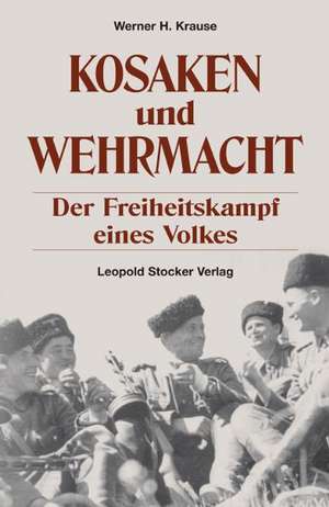 Kosaken und Wehrmacht de Werner H. Krause