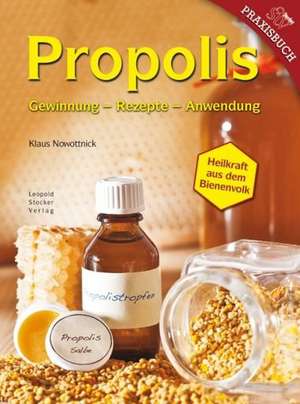 Propolis de Klaus Nowottnick