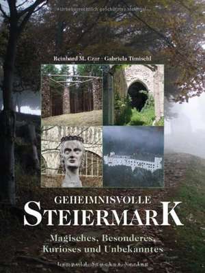 Czar, R: Geheimnisvolle Steiermark