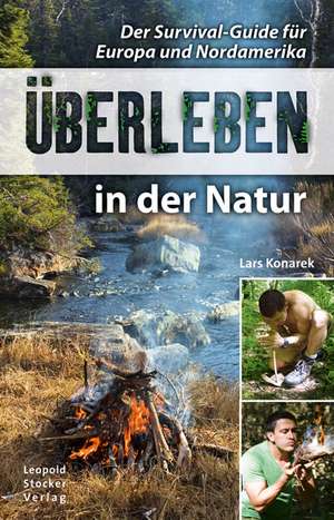 Überleben in der Natur de Lars Konarek