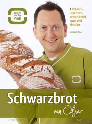 Schwarzbrot vom Ofner de Christian Ofner