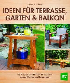 Ideen für Terrasse, Garten & Balkon de Michael R. Anderson