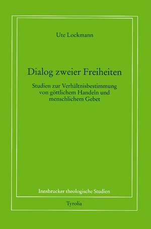 Göttliches Handeln und Gebet. de Ute Lockmann