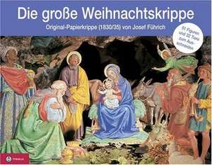 Die große Weihnachtskrippe de Josef Führich