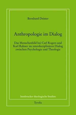 Anthropologie im Dialog de Bernhard Deister