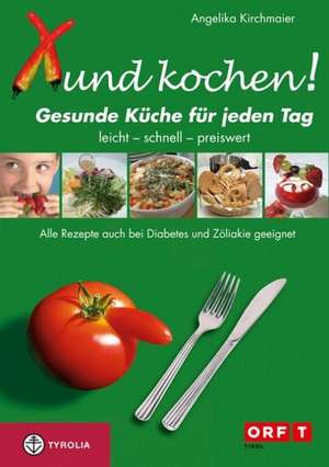 Xund kochen! de Angelika Kirchmaier